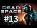 Losing My Head! l Edd Plays Dead Space #13