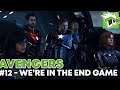 Marvel's Avengers - Part 12 - We're In The End Game Now...