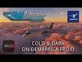 Microsoft Flight Simulator - FR - [Tuto] Cold & Dark avec le CRJ Aerosoft | Partie 2