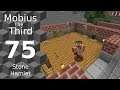 Mobius The Third: Stone 75 - Silent Gem's Armorer - Refugee To Regent Minecraft