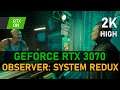 Observer: System Redux | RTX 3070 | 2K, High, RTX ON