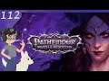 Progress Made | Pathfinder: Wrath of the Righteous | Episode 112 [CORE]