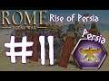 Rome Total War: Rise of Persia - Persia #11