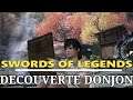SWORDS OF LEGENDS ONLINE - Découverte DONJON (ALPHA)