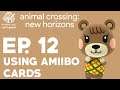 Animal Crossing: New Horizons - Ep.12 - Using Amiibo Cards!