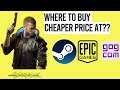 FROM WHERE TO BUY CYBERPUNK 2077 | STEAM, EPIC GAMES OR GOG ? |