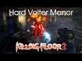 Hard Volter Manor | KF2 Coop