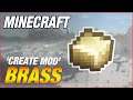 How to make Brass! Create Mod Minecraft Tutorial