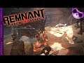 Remnant From The Ashes Ep20 - The Pack!