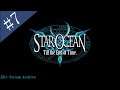 Star Ocean: Till the End of Time | First Playthrough | Part 7