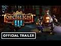 Torchlight 3 – Official Echonok Reveal Trailer