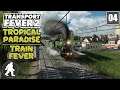 Train Fever! | Transport Fever 2 | Tropical Paradise #4
