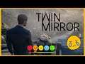 Twin Mirror - Découverte d'un coup de cœur !!