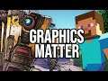 Why Video Game Graphics DO MATTER.