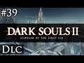 Zagrajmy w Dark Souls 2 [#39] - KOŃCZYMY 3 DLC jako Demon Kuźni!