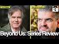 Beyond Us: Series Review | Bernardo Kastrup & Fred Matser
