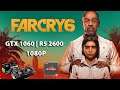 Far Cry 6 - GTX 1060 | R5 2600 | 1080P Gameplay