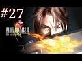 Final Fantasy VIII Remastered - Episode 27: Triple or Nothing