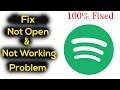 Fix Spotify App Not Working Problem in Android | Spotify App Not Opening Problem Solved