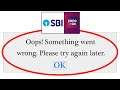 Fix YONO SBI Oops Something Went Wrong Error Please Try Again Later Problem Solved