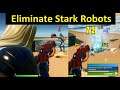 How to Eliminate Stark Robots at Quinjet Patrol Landing Sites - Fornite Season 4 Challenges