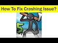 How To Fix Anger of Stick 5 Keeps Crashing Problem Android & Ios - Anger of Stick 5 App Crash Issue