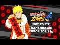 How to Fix The Transmission Error For Naruto Shippuden Ultimate Ninja Storm 4 on PS5