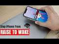 How to Stop Your iPhone from Turning on Every Time You Pick It Up (Raise to wake)