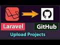 How TO Upload Laravel Complete Project To GitHub!!