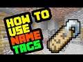 How to Use Name tags in Minecraft Survival (Bedrock, 2020)