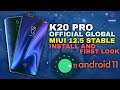 K20 PRO MIUI 12.5 GLOBAL STABLE WITH ANDROID 11 | INSTALL GUIDE WITH FIRST LOOK AND NEW FEATURES