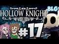 Lets Play Hollow Knight - Part 17 - Crystal Peak