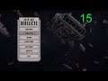 Let's play some; Deep Sky Derelicts - E15 - Life and "khantent" info...