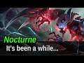 Let's See How Nocturne is Doing - League of Legends