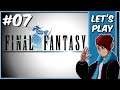 Lufenia || Final Fantasy I (Anniversary) - Part 07 || Let's Play