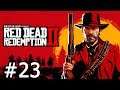 Нарушаем равновесие - Red Dead Redemption 2 #23