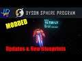 Updates & NEW blueprinting πͺ MODDED Dyson Sphere Program EP24 π Lets Play