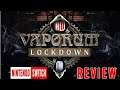 Vaporum Lockdown Review (Nintendo Switch)