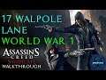 Assassin's Creed Syndicate Walkthrough - World War 1 - 17 Walpole Lane