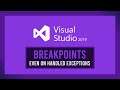 Break on ignored/handled exceptions | Visual Studio - Exception Settings