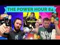The Power Hour Podcast Episode 84