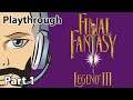 Final Fantasy Legend 3 - Part 1 (New Game)