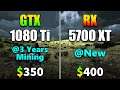 GTX 1080 Ti @Extreme Mining vs RX 5700 XT @New | PC Gameplay Tested