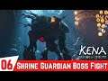 KENA BRIDGE OF SPIRITS Gameplay Part 6 - Open The Path to Lantern Cave | Shrine Guardian Boss Fight