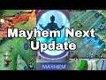 Next Update Mayhem Mode