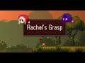 RACHEL'S GRASP GAMEPLAY
