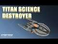 Star Trek Online - Titan Science Destroyer