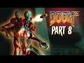 "The Revenants Are Here!! - DOOM 3 | Let's Play - Part 8