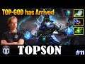 Topson - Zeus MID | TOP-GOD has Arrived | Dota 2 Pro MMR Gameplay #11