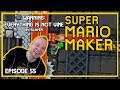 WARNING: Everything is not vine - TROLL LEVEL - Mario Maker [Episode 55]